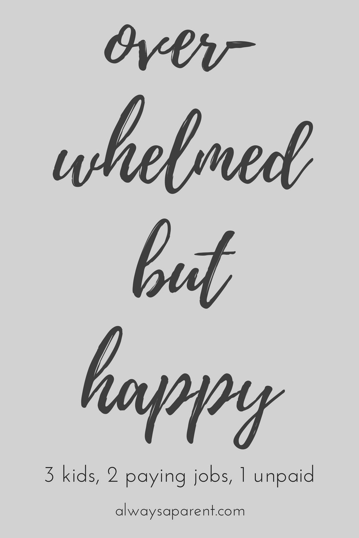 Overwhelmed but happy - chronicles of a mompreneur