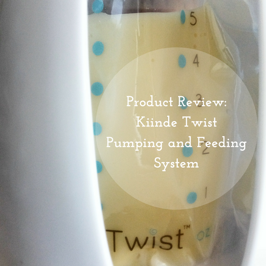 Product review: Kiinde Twist Breastfeeding system